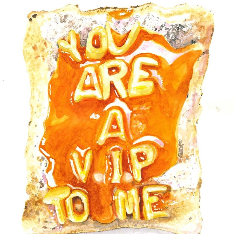 A watercolour of spaghetti shapes on toast, spelling the words: ' You are VIP to me'