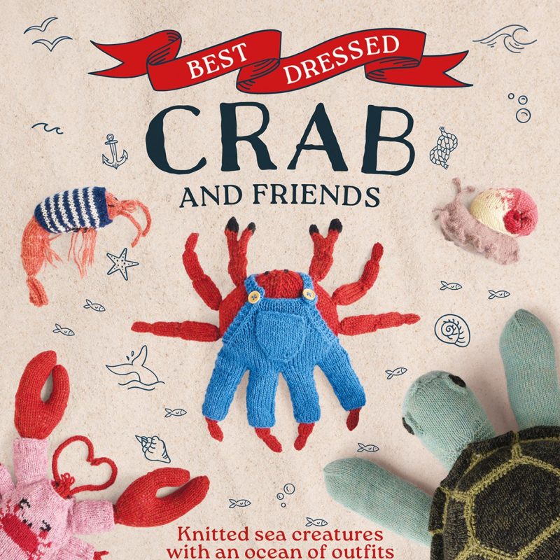 A book cover for a knitting book called best dressed crab and friends
