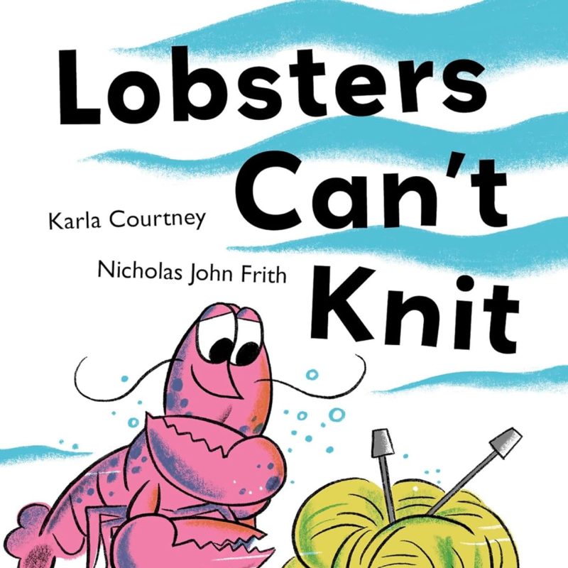 Cover of a children's Book Lobsters Can't Knit