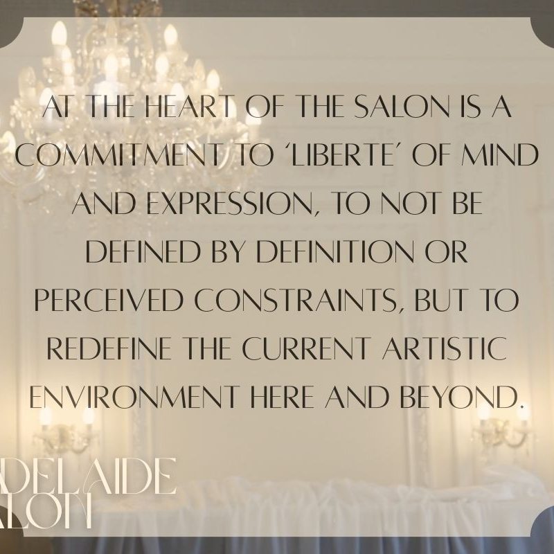 picture of the regency room with decorative chandeliers and text: At the heart of The Salon is a commitment to ‘Liberte’ of mind and expression, to not be defined by definition or perceived constraints, but to redefine the current artistic environment here and beyond.