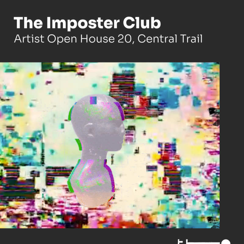 Poster reading “The Imposter Club – Artist Open House 20, Central Trail - Caroline Beavon + co”. Glitch-style digital image of a mannequin-like head against a multicoloured pixelated background.
