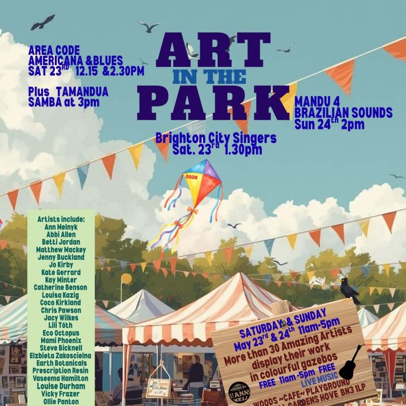 Poster advertising Art in The Park in St Ann's Well Gardens Hove giving dates 23 and 24th May and times 11 am - 5pm